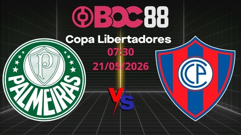 Soi Kèo Palmeiras vs Cerro Porteno | 07:30 21/05/2026 - Copa Libertadores