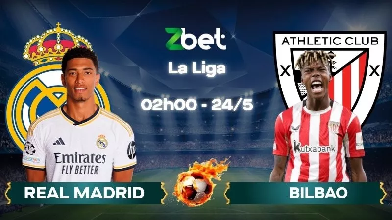 Nhận định soi kèo Real Madrid vs Bilbao - 02h00 24/05/2026 - La Liga