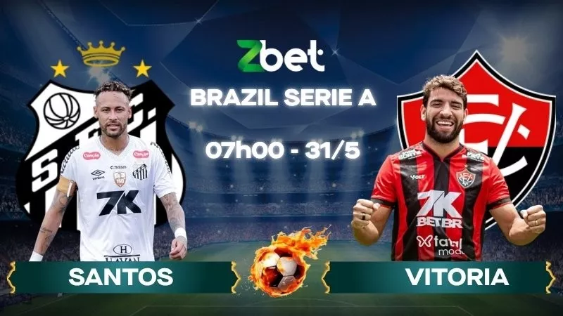 Nhận định soi kèo Santos vs Vitoria - 07h00 31/05/2026 - Brazil Serie A