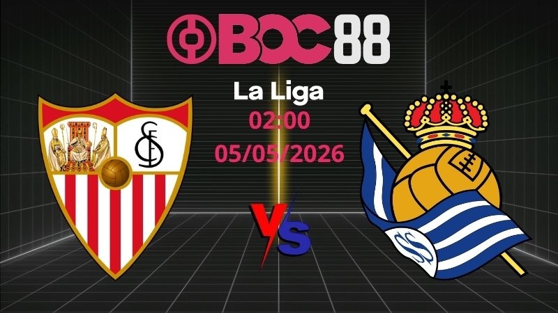 Soi Kèo Sevilla vs Real Sociedad | 02:00 05/05/2026 - La Liga