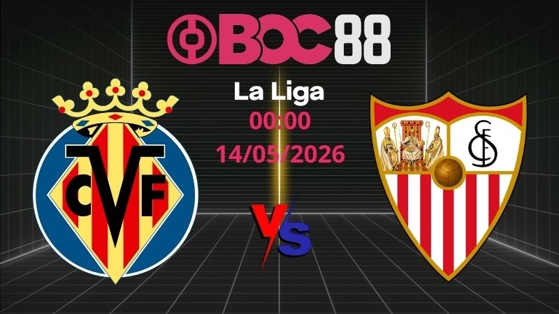 Soi Kèo Villarreal vs Sevilla | 00:00 14/05/2026 - La Liga