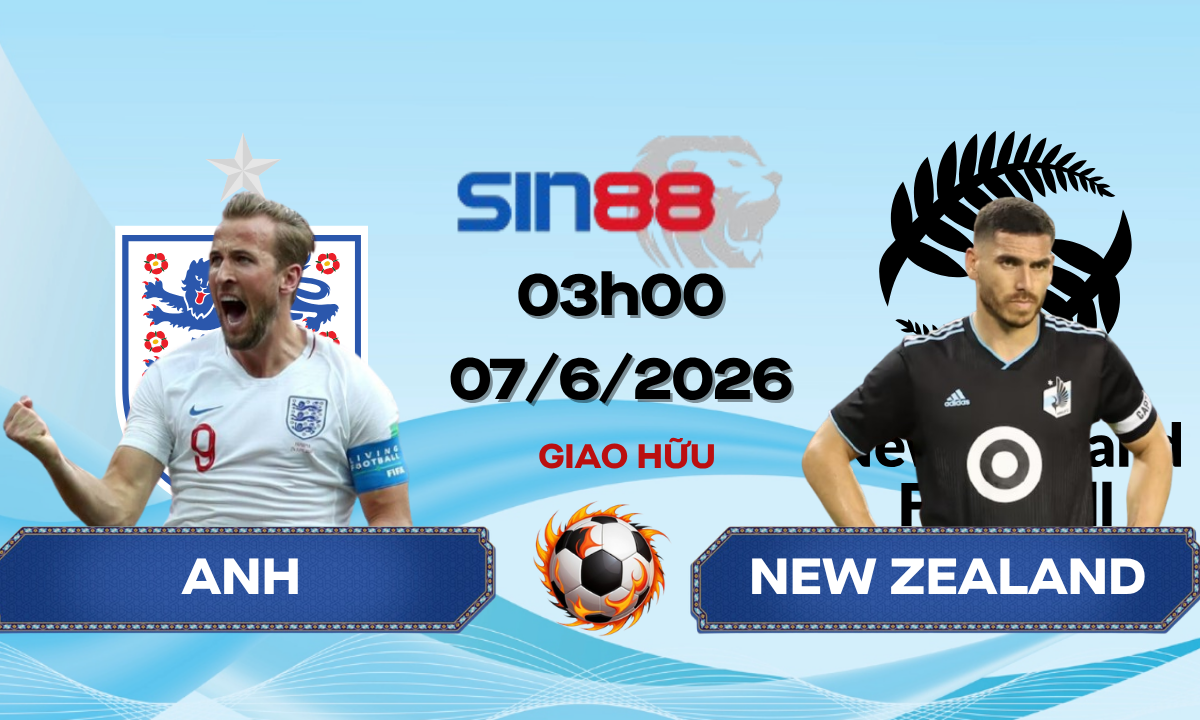 Soi kèo bóng đá Anh – New Zealand 03h00 ngày 07/06/2026 – Giao hữu