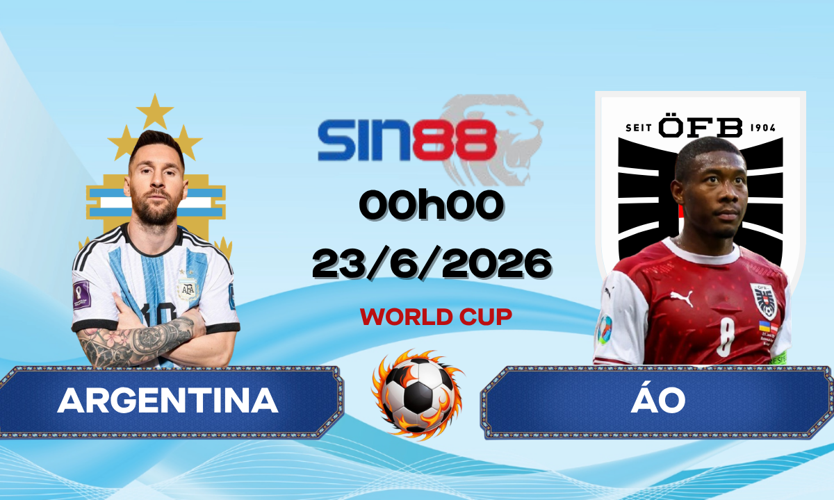 Soi kèo bóng đá Argentina – Áo 00h00 ngày 23/06/2026 – World Cup
