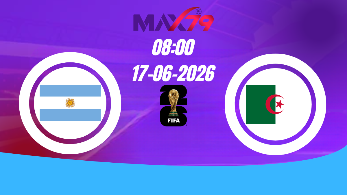 Soi kèo Argentina vs Algeria | 08h00 – 17/06/2026 – World Cup
