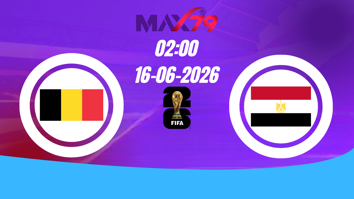 Soi kèo Bỉ vs Ai Cập | 02h00 – 16/06/2026 – World Cup