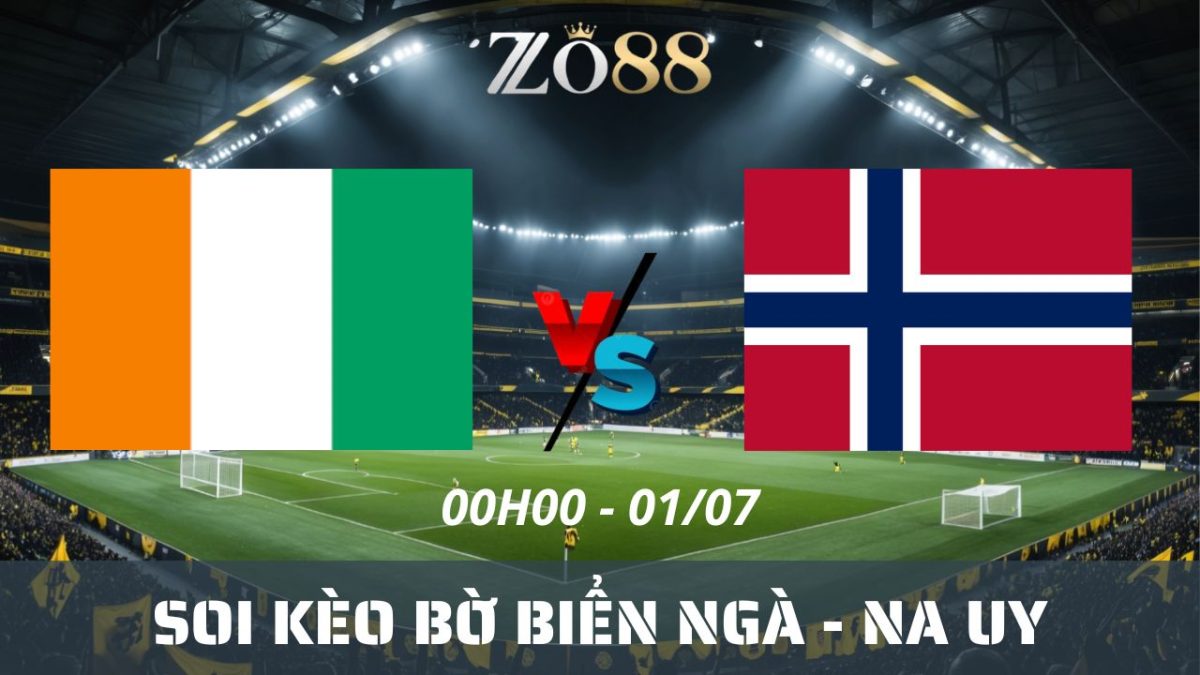 Soi kèo nhà cái Bờ Biển Ngà - Na Uy 01/07/2026 00h00 World Cup