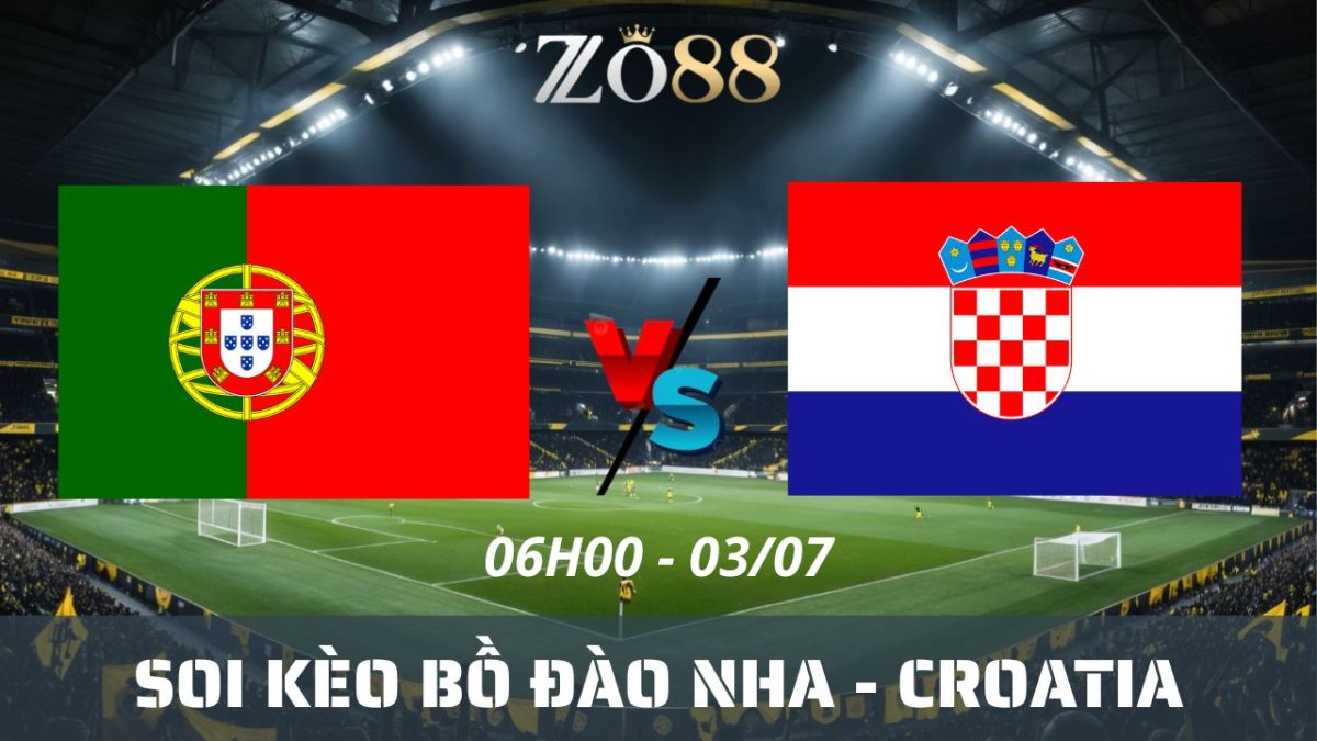 Soi kèo nhà cái Bồ Đào Nha - Croatia 03/07/2026 06h00 World Cup