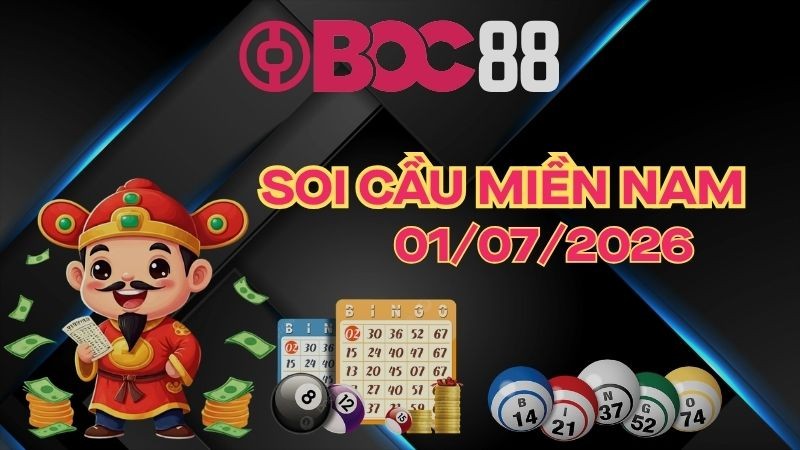 BOC88 - Soi Cầu XSMN 01/07/2026
