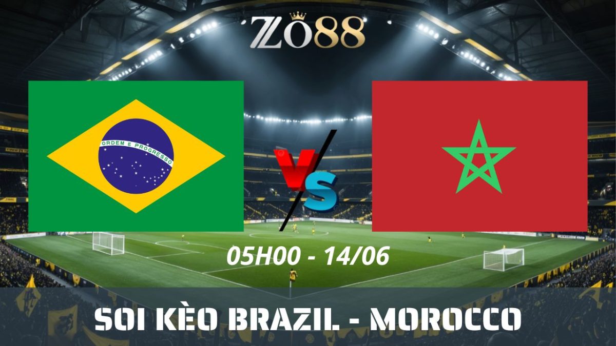 Soi kèo nhà cái Brazil – Morocco 14/06/2026 05h00 World Cup