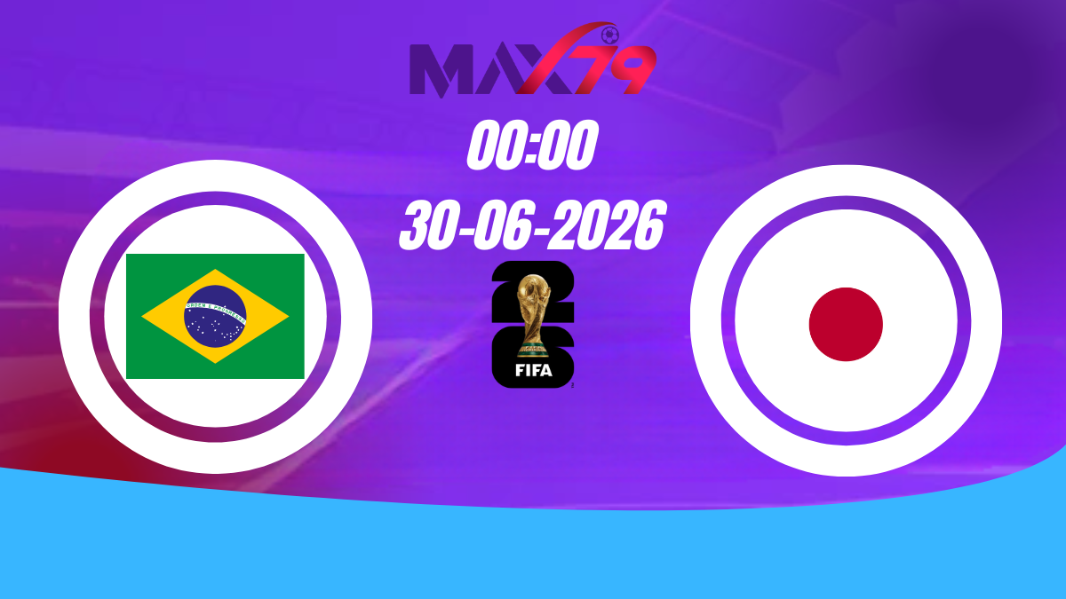 Soi kèo Brazil vs Nhật Bản | 00h00 - 30/06/2026 - World Cup