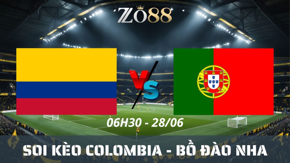 Soi kèo nhà cái Colombia - Bồ Đào Nha 28/06/2026 06h30 World Cup