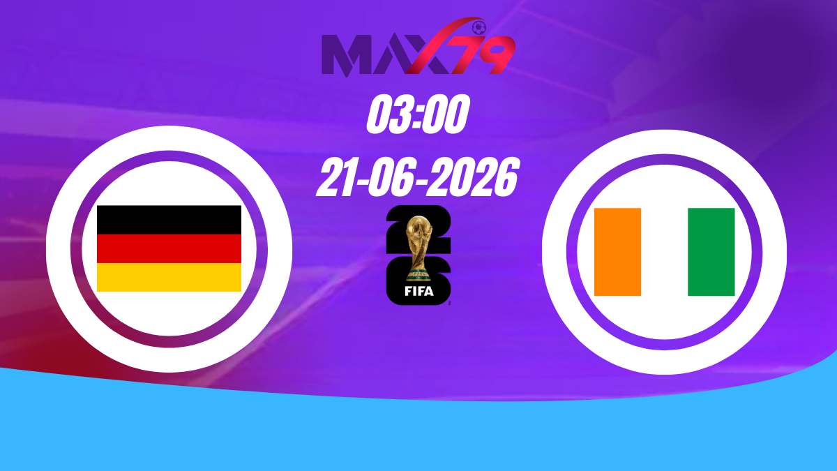 Soi kèo Đức vs Bờ Biển Ngà | 03h00 – 21/06/2026 – World Cup