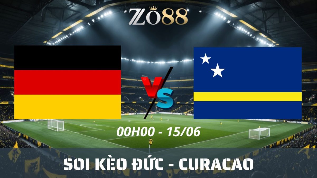 Soi kèo nhà cái Đức – Curacao 15/06/2026 00h00 World Cup