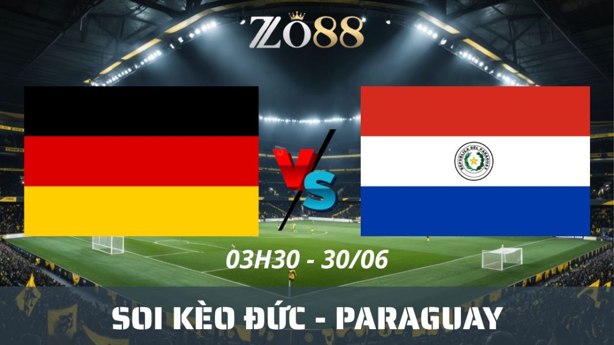 Soi kèo nhà cái Đức - Paraguay 30/06/2026 03h30 World Cup