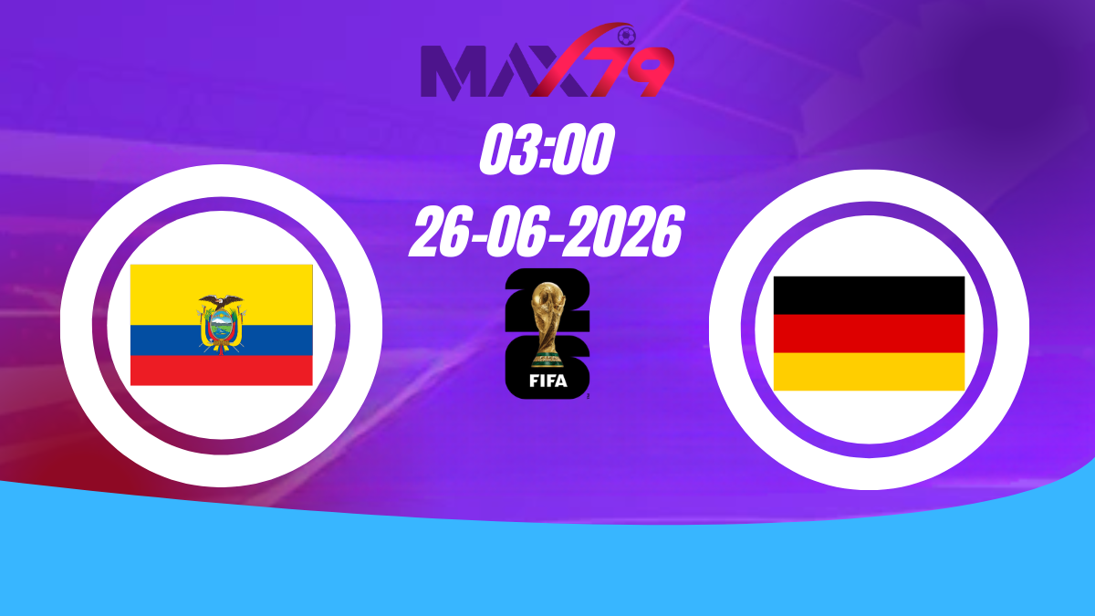 Soi kèo Ecuador vs Đức | 03h00 – 26/06/2026 – World Cup
