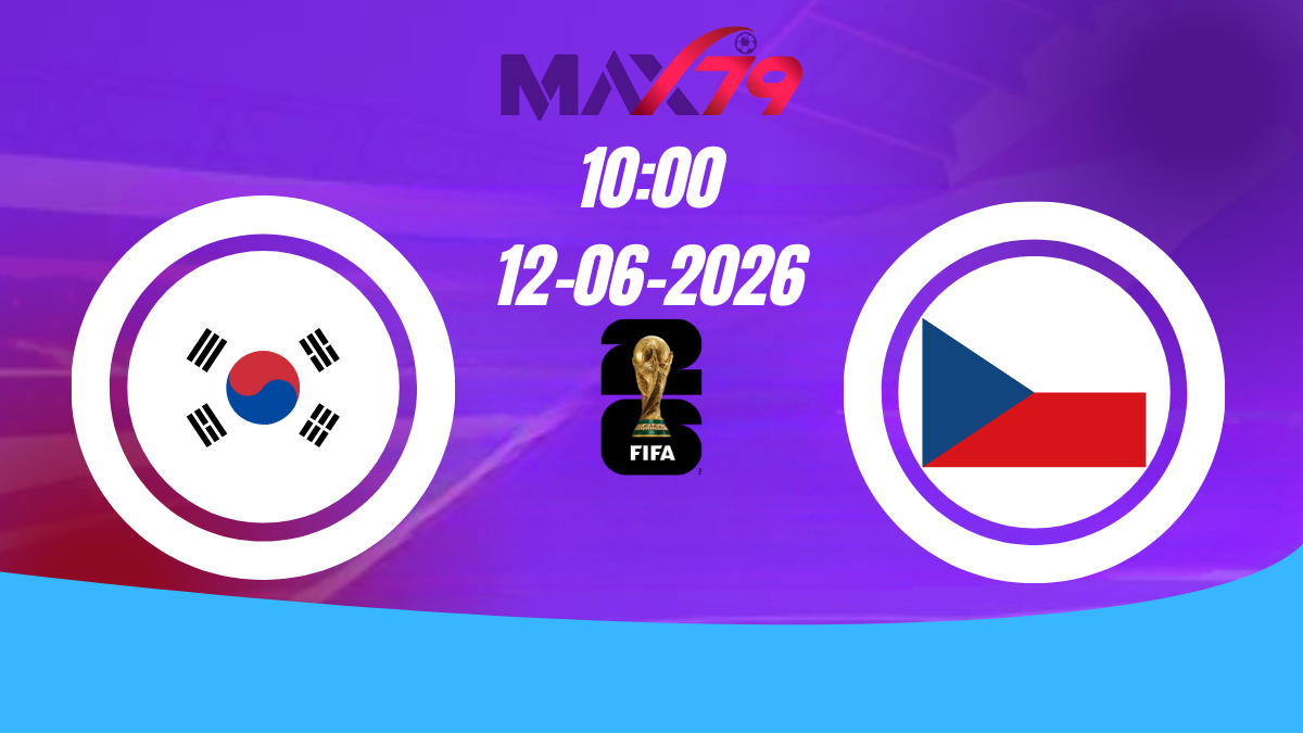 Soi kèo Hàn Quốc vs Séc | 10h00 – 12/06/2026 – World Cup
