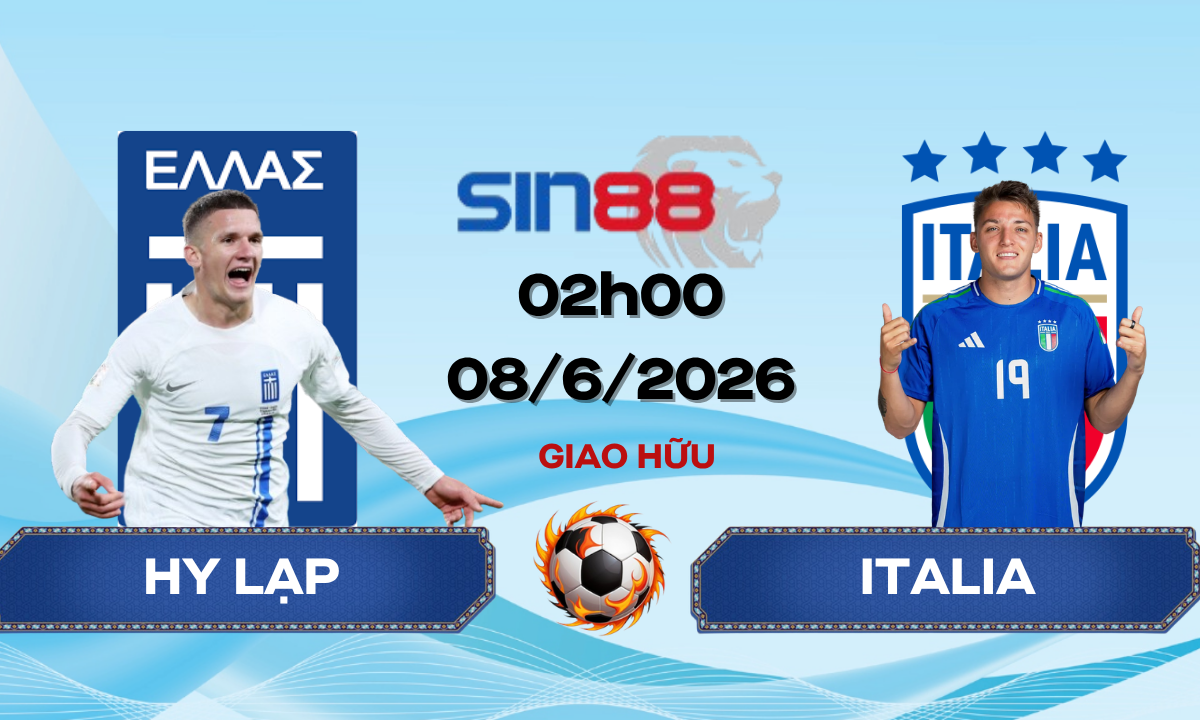 Soi kèo bóng đá Hy Lạp – Italia 02h00 ngày 08/06/2026 – Giao hữu