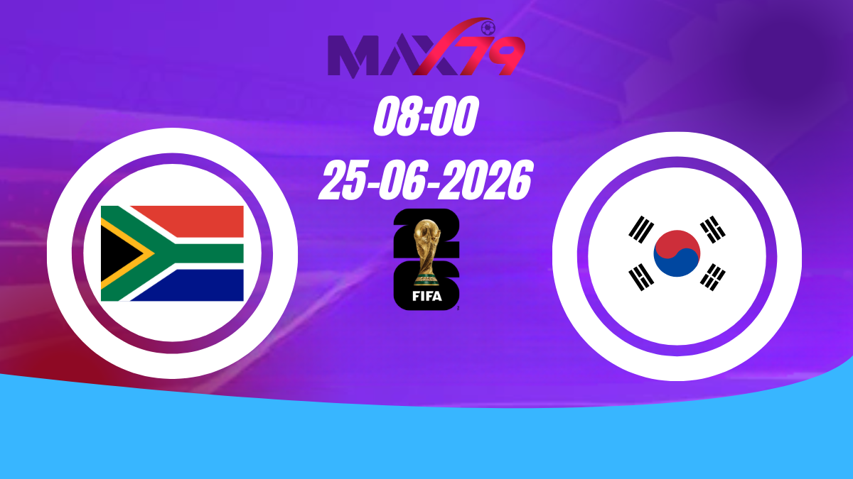 Soi kèo Nam Phi vs Hàn Quốc | 08h00 – 25/06/2026 – World Cup