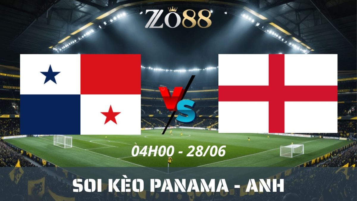Soi kèo nhà cái Panama – Anh 28/06/2026 04h00 World Cup