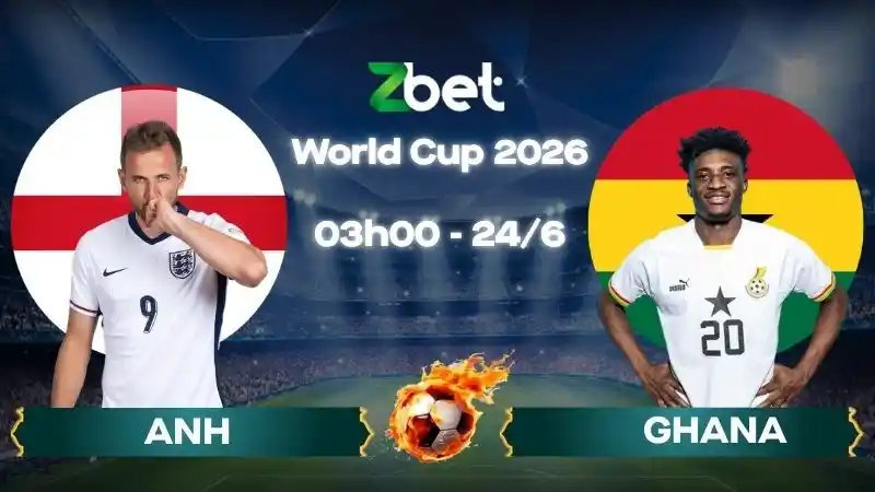 Nhận định soi kèo Anh vs Ghana – 03h00 24/06/2026 – World Cup 2026