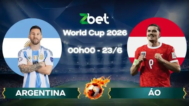 Nhận định soi kèo Argentina vs Áo – 00h00 23/06/2026 – World Cup 2026