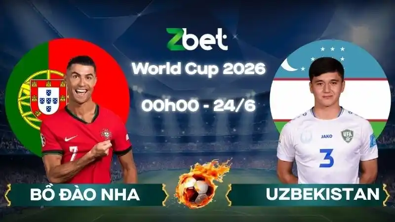 Nhận định soi kèo Bồ Đào Nha vs Uzbekistan – 00h00 24/06/2026 – World Cup 2026