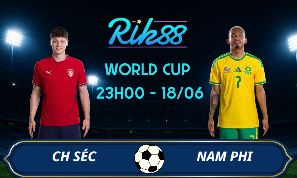 Soi kèo CH Séc vs Nam Phi – 23h00 ngày 18/06/2026 – World Cup