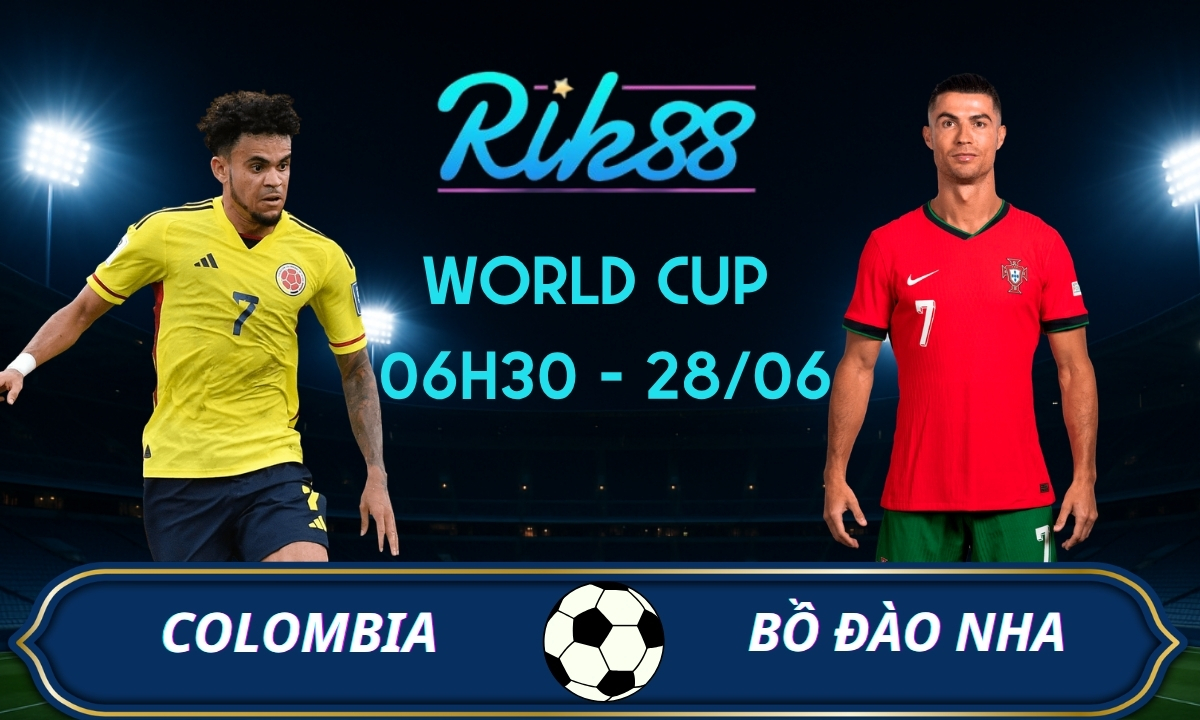 Soi kèo Colombia vs Bồ Đào Nha – 06h30 ngày 28/06/2026 – World Cup