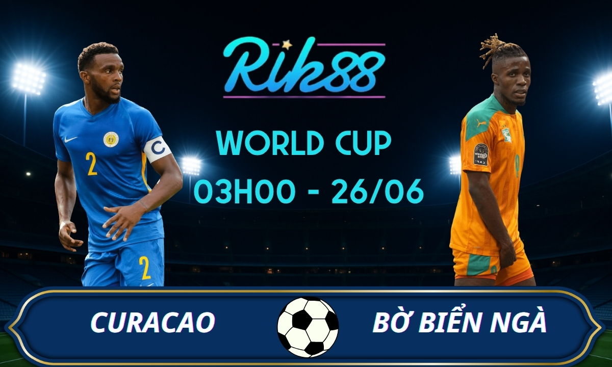 Soi kèo Curacao vs Bờ Biển Ngà – 03h00 ngày 26/06/2026 – World Cup