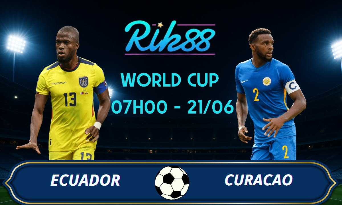 Soi kèo Ecuador vs Curacao - 07h00 ngày 21/06/2026 - World Cup