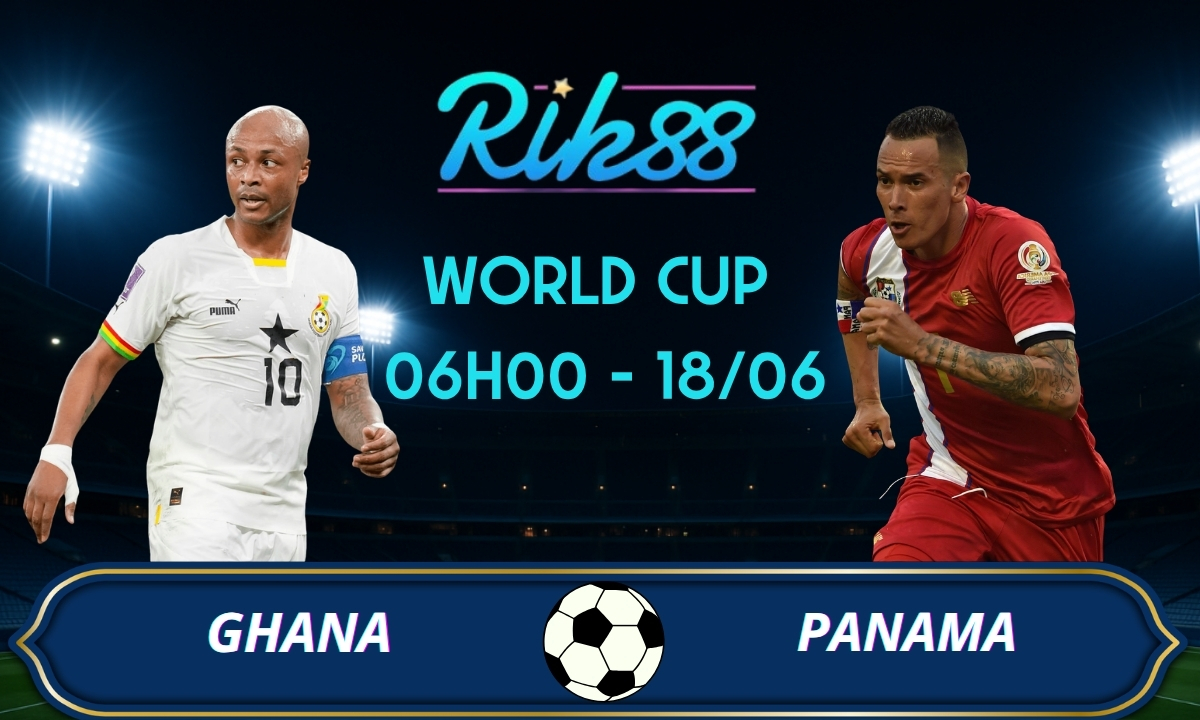 Soi kèo Ghana vs Panama – 06h00 ngày 18/06/2026 – World Cup