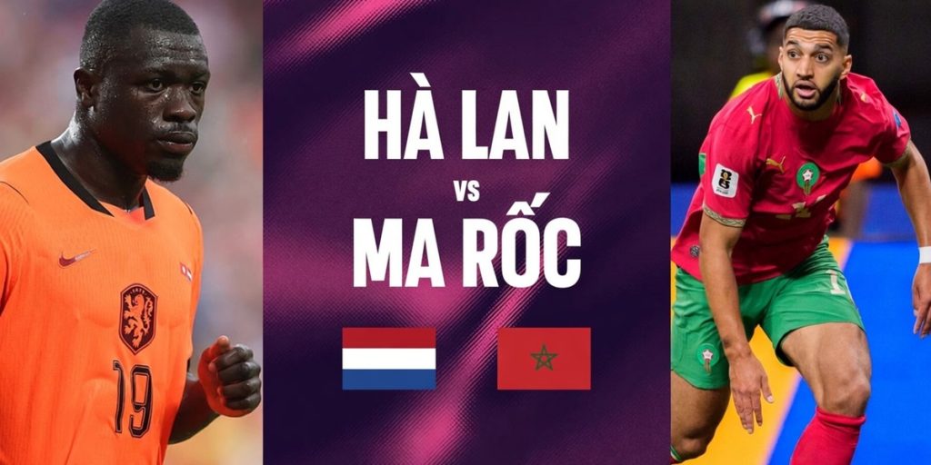 Dự đoán tỷ số Hà Lan - Ma Rốc: 1-1