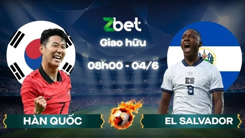 Nhận định soi kèo Hàn Quốc vs El Salvador – 08h00 04/06/2026 – Giao hữu