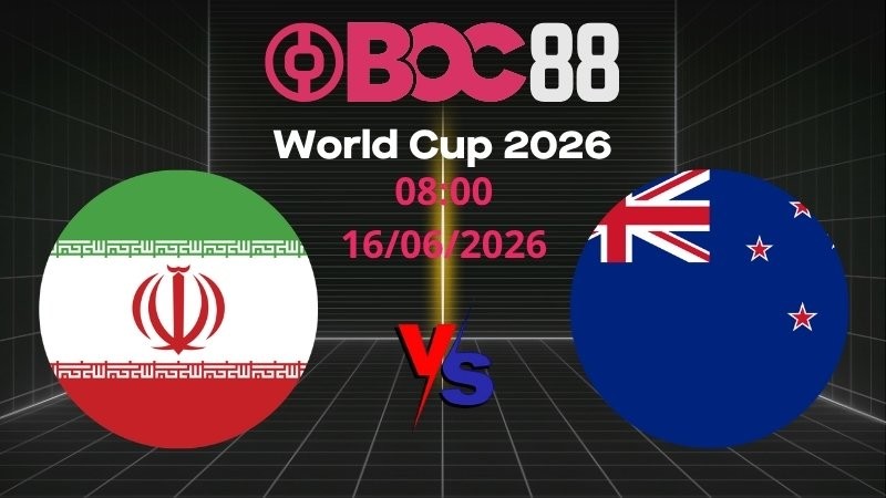 Soi Kèo Iran vs New Zealand | 08:00 16/06/2026 – World Cup 2026