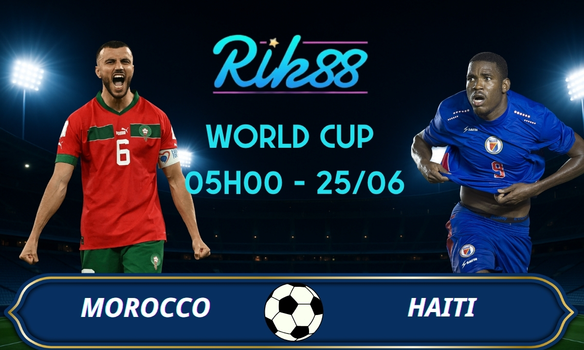 Soi kèo Morocco vs Haiti – 05h00 ngày 25/06/2026 – World Cup