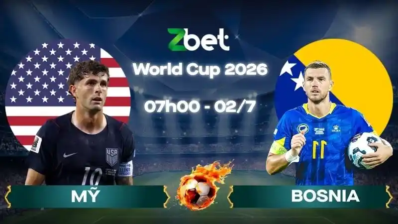 Nhận định soi kèo Mỹ vs Bosnia - 07h00 02/07/2026 - World Cup 2026