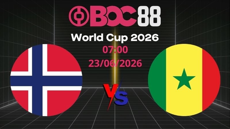 Soi Kèo Na Uy vs Senegal | 07:00 23/06/2026 – World Cup 2026