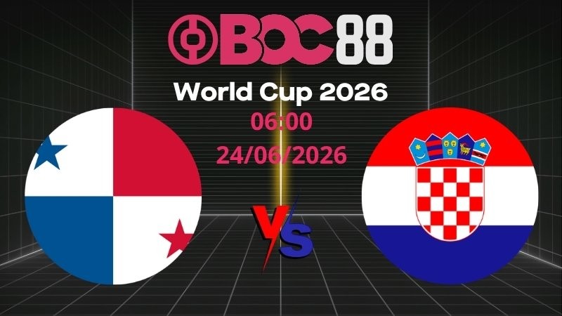 Soi Kèo Panama vs Croatia | 06:00 24/06/2026 – World Cup 2026
