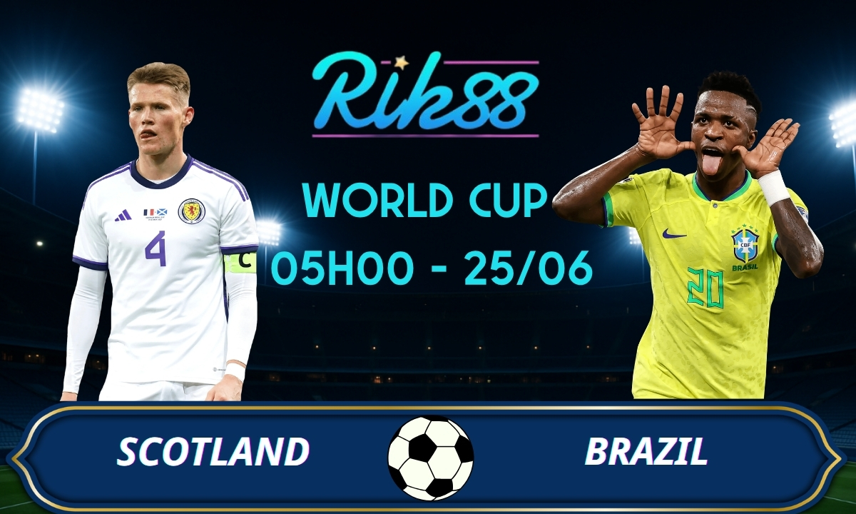 Soi kèo Scotland vs Brazil – 05h00 ngày 25/06/2026 – World Cup