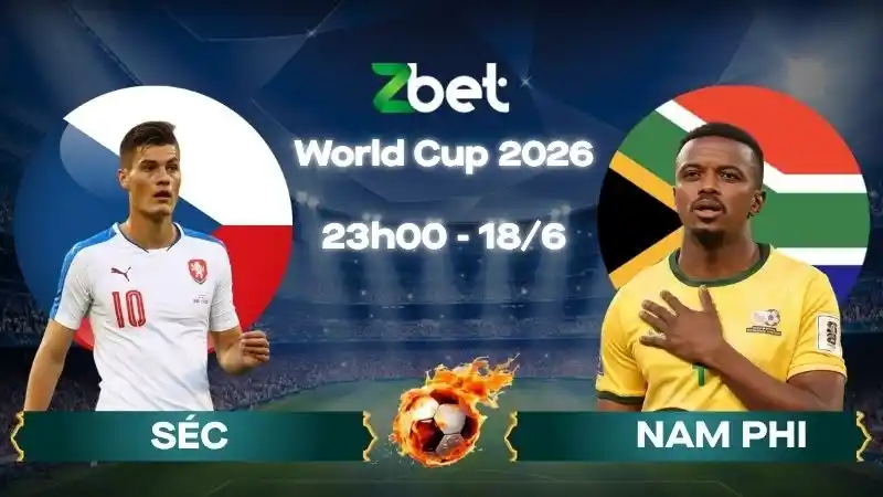 Nhận định soi kèo Séc vs Nam Phi – 23h00 18/06/2026 – World Cup 2026