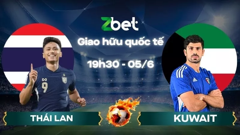 Nhận định soi kèo Thái Lan vs Kuwait – 19h30 05/06/2026 – Giao hữu quốc tế