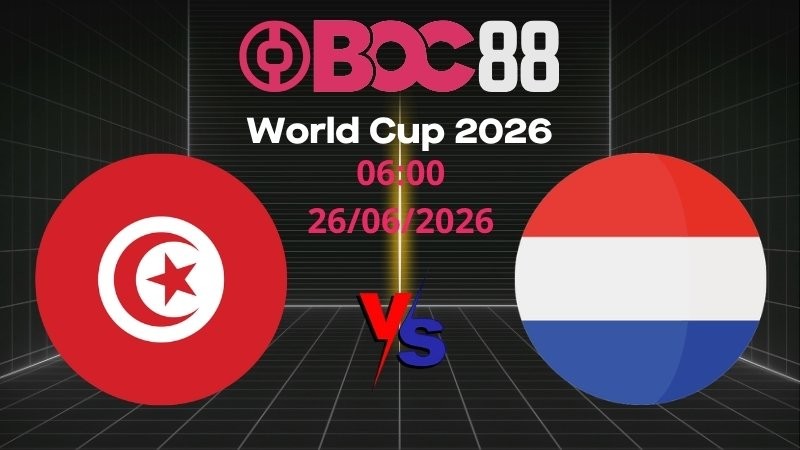 Soi Kèo Tunisia vs Hà Lan | 06:00 26/06/2026 – World Cup 2026