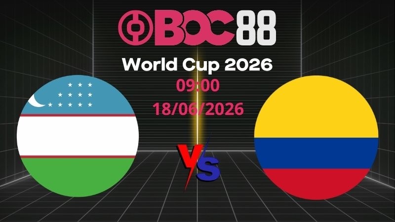 Soi Kèo Uzbekistan vs Colombia | 09:00 18/06/2026 – World Cup 2026