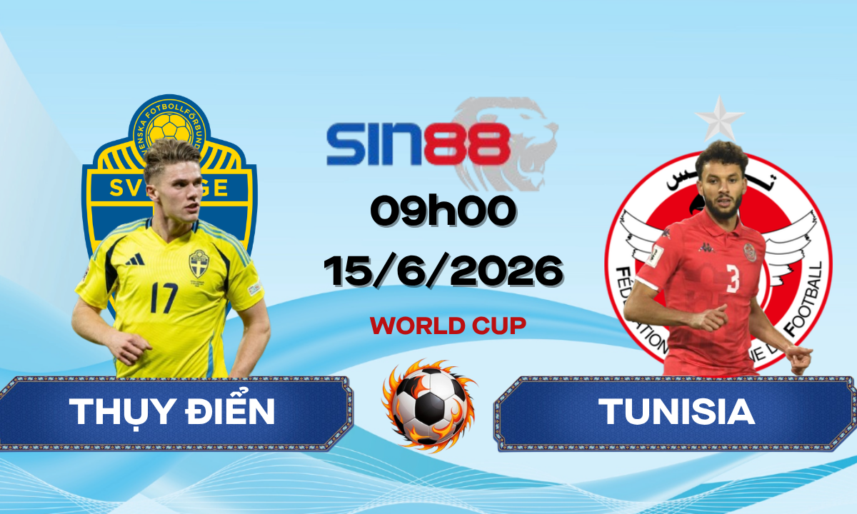 Soi kèo bóng đá Thụy Điển – Tunisia 09h00 ngày 15/06/2026 – World Cup