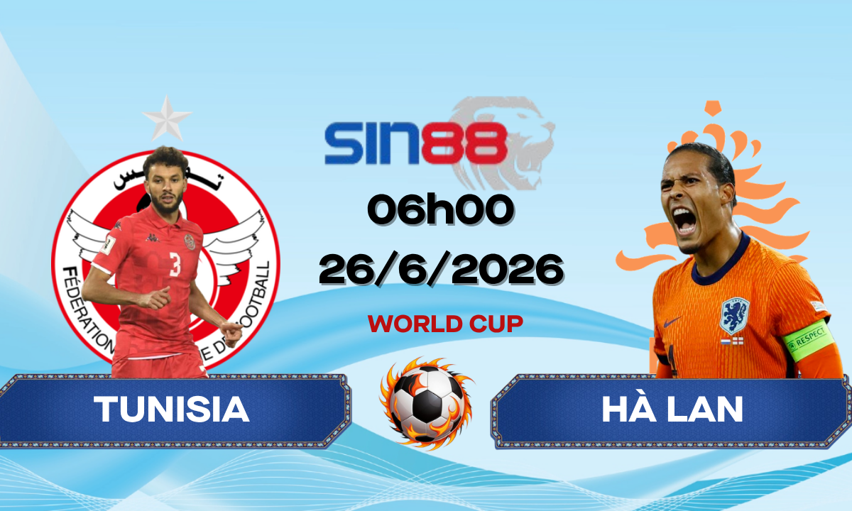 Soi kèo bóng đá Tunisia – Hà Lan 06h00 ngày 26/06/2026 – World Cup