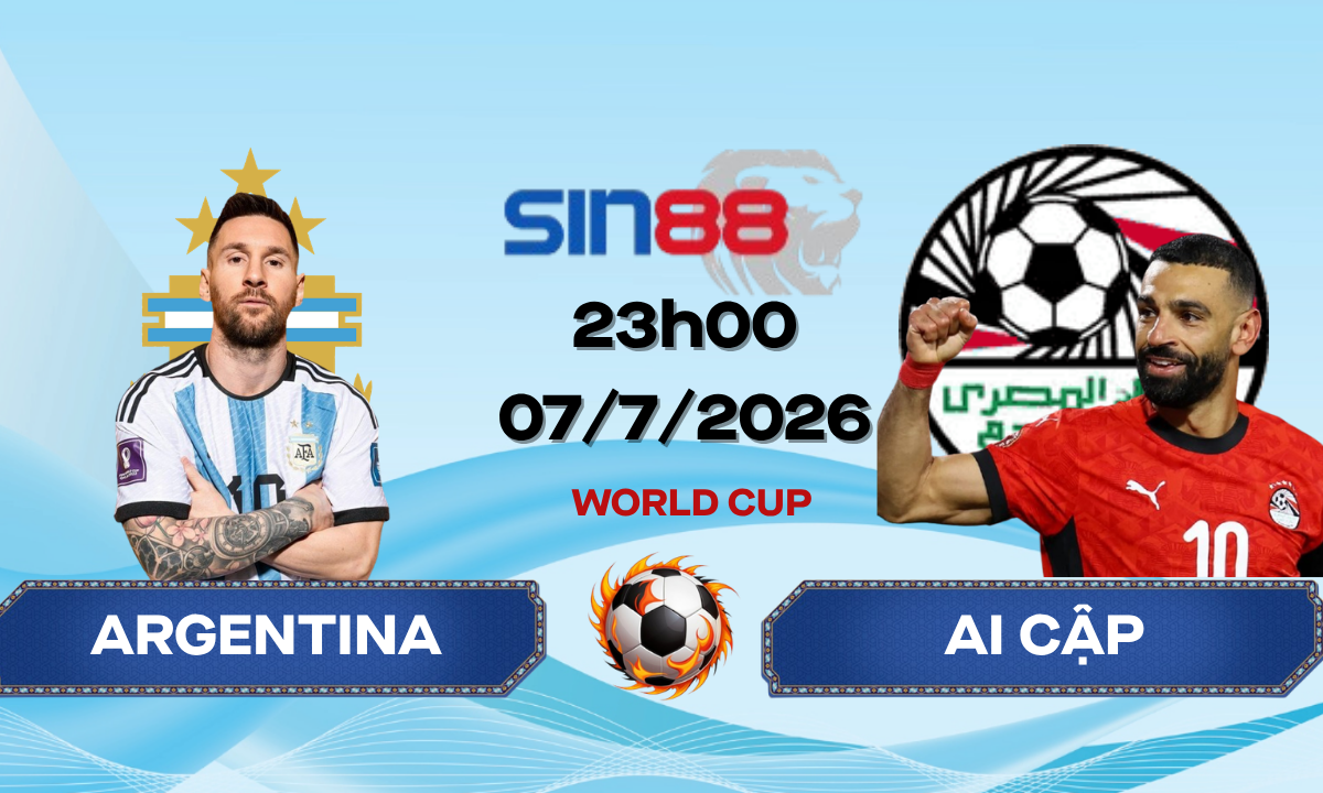 Soi kèo bóng đá Argentina - Ai Cập 23h00 ngày 07/07/2026 - World Cup