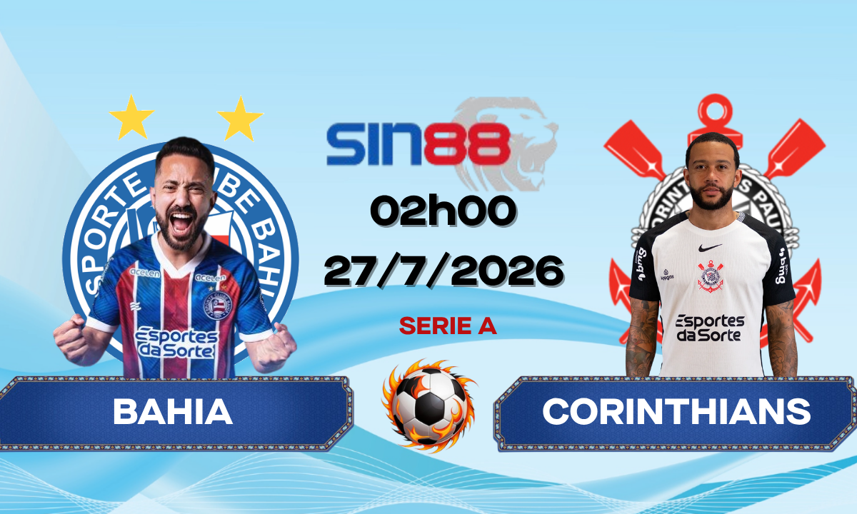 Soi kèo bóng đá Bahia – Corinthians 02h00 ngày 27/07/2026 – Serie A