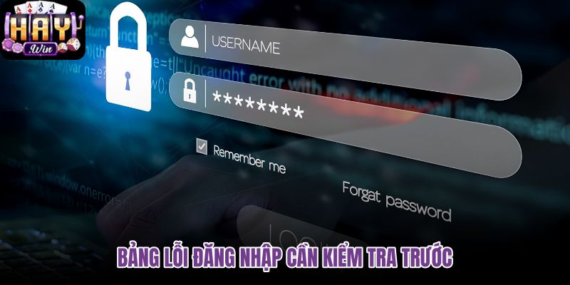 bang-loi-dang-nhap-can-kiem-tra-truoc