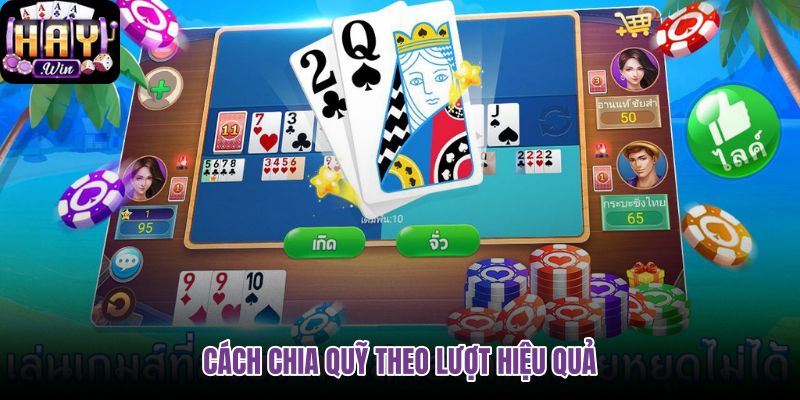 cach-chia-quy-theo-luot-hieu-qua