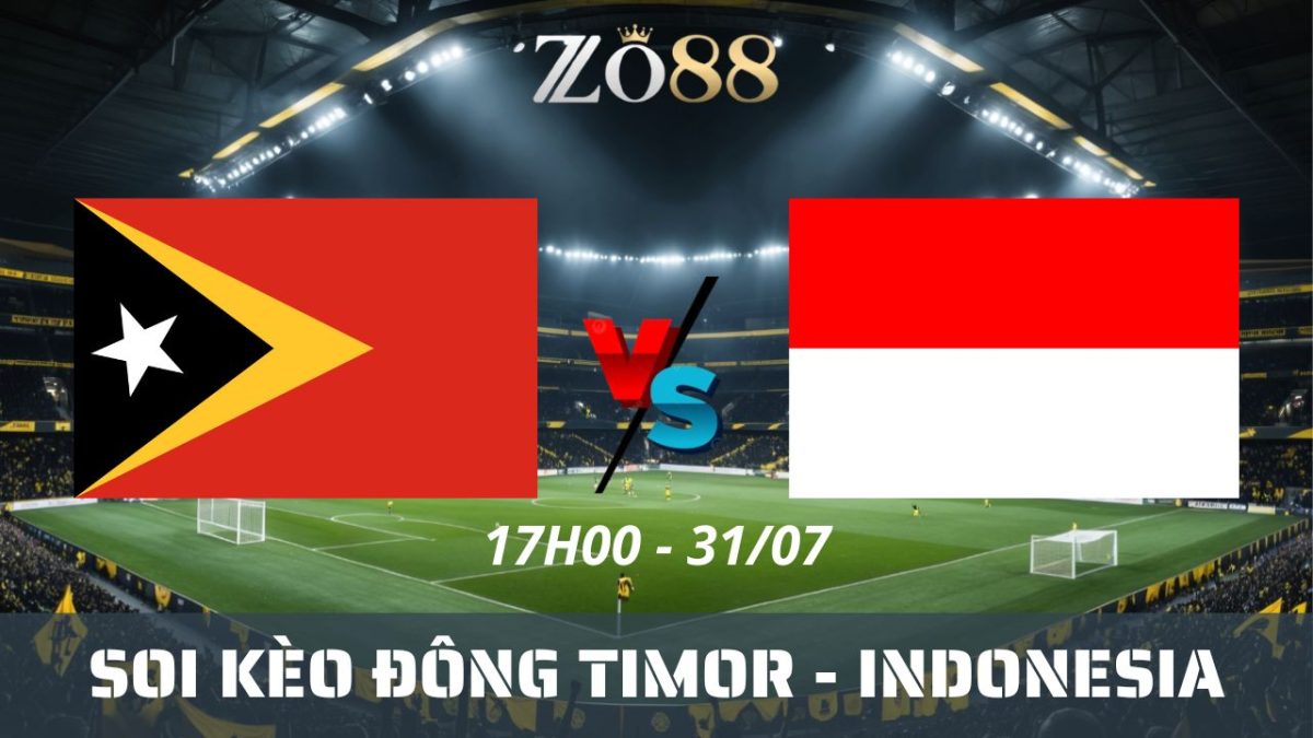 Soi kèo nhà cái Đông Timor – Indonesia 31/07/2026 17h00 ASEAN Cup 2026
